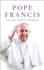 Pope Francis in his Own Words - Book