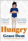 Hungry : The Highly Anticipated Memoir from One of the Greatest Food Writers of All Time - Book