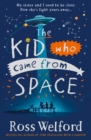 The Kid Who Came From Space - eBook