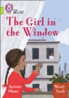 The Girl in the Window : Band 11+/Lime Plus - Book