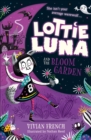 Lottie Luna and the Bloom Garden - eBook