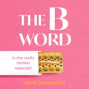 The B Word - eAudiobook