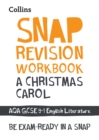 A Christmas Carol: AQA GCSE 9-1 English Literature Workbook : Ideal for the 2024 and 2025 Exams - Book