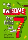 My Awesome Year being 7 - Book