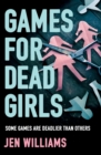 Games for Dead Girls - eBook