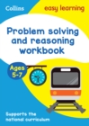 Problem Solving and Reasoning Workbook Ages 5-7 : Ideal for Home Learning - Book