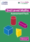 Second Level Assessment Pack : For Curriculum for Excellence Primary Maths - Book