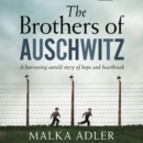 The Brothers of Auschwitz - eAudiobook