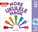 More Ukulele Magic: Tutor Book 2 - Teacher's Book (with CD) - Book