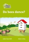 Do bees dance? : Level 2 - Book