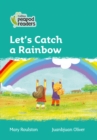 Let's Catch a Rainbow : Level 3 - Book