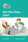 Level 3 - Get the Glue, Lew! - Book