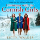 Christmas with the Cornish Girls - eAudiobook