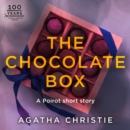 The Chocolate Box : A Hercule Poirot Short Story - eAudiobook
