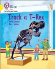 Track a T-Rex : Band 03/Yellow - Book
