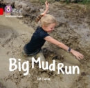 Big Mud Run Big Book : Band 02a/Red a - Book