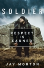 Soldier : Respect is Earned - Book