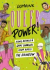Queer Power : Icons, Activists and Game Changers from Across the Rainbow - eBook