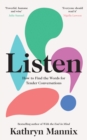 Listen : How to Find the Words for Tender Conversations - Book