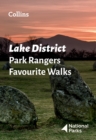 Lake District Park Rangers Favourite Walks : 20 of the Best Routes Chosen and Written by National Park Rangers - Book