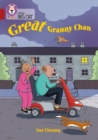 Great Granny Chan : Band 14/Ruby - Book