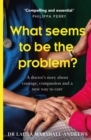 What Seems To Be The Problem? - eBook