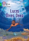 Lucas Dives Deep : Band 05/Green - Book
