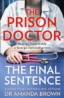 The Prison Doctor : The Final Sentence - eBook
