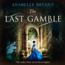 The Last Gamble - eAudiobook