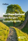Northumberland Park Rangers Favourite Walks : 20 of the Best Routes Chosen and Written by National Park Rangers - Book