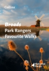 Broads Park Rangers Favourite Walks : 20 of the Best Routes Chosen and Written by National Park Rangers - Book