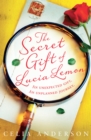 The Secret Gift of Lucia Lemon - eBook