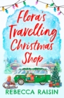 Flora's Travelling Christmas Shop - eBook