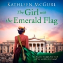 The Girl with the Emerald Flag - eAudiobook