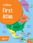 Collins First Atlas : Ideal for Learning at School and at Home - Book