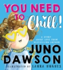 You Need to Chill - eBook