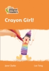Level 4 - Crayon Girl! - Book