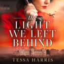 The Light We Left Behind - eAudiobook