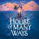 House of Many Ways - eAudiobook