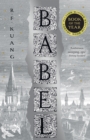 Babel : Or the Necessity of Violence: An Arcane History of the Oxford Translators' Revolution - eBook