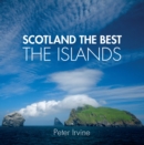 Scotland The Best The Islands - Book