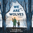 We Are Wolves - eAudiobook