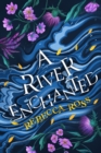 A River Enchanted - eBook