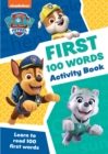 PAW Patrol First 100 Words Activity Book : Get Set for School! - Book