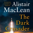 The Dark Crusader - eAudiobook