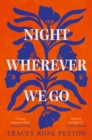 Night Wherever We Go - Book