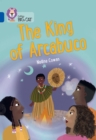 The King of Arcabuco : Band 16/Sapphire - Book