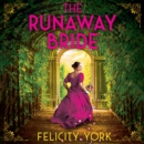 The Runaway Bride : A Lyme Park Scandal - eAudiobook