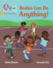 Bodies Can Do Anything : Phase 5 Set 5 Stretch and Challenge - Book