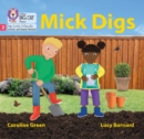Mick Digs : Phase 2 Set 3 Blending Practice - Book